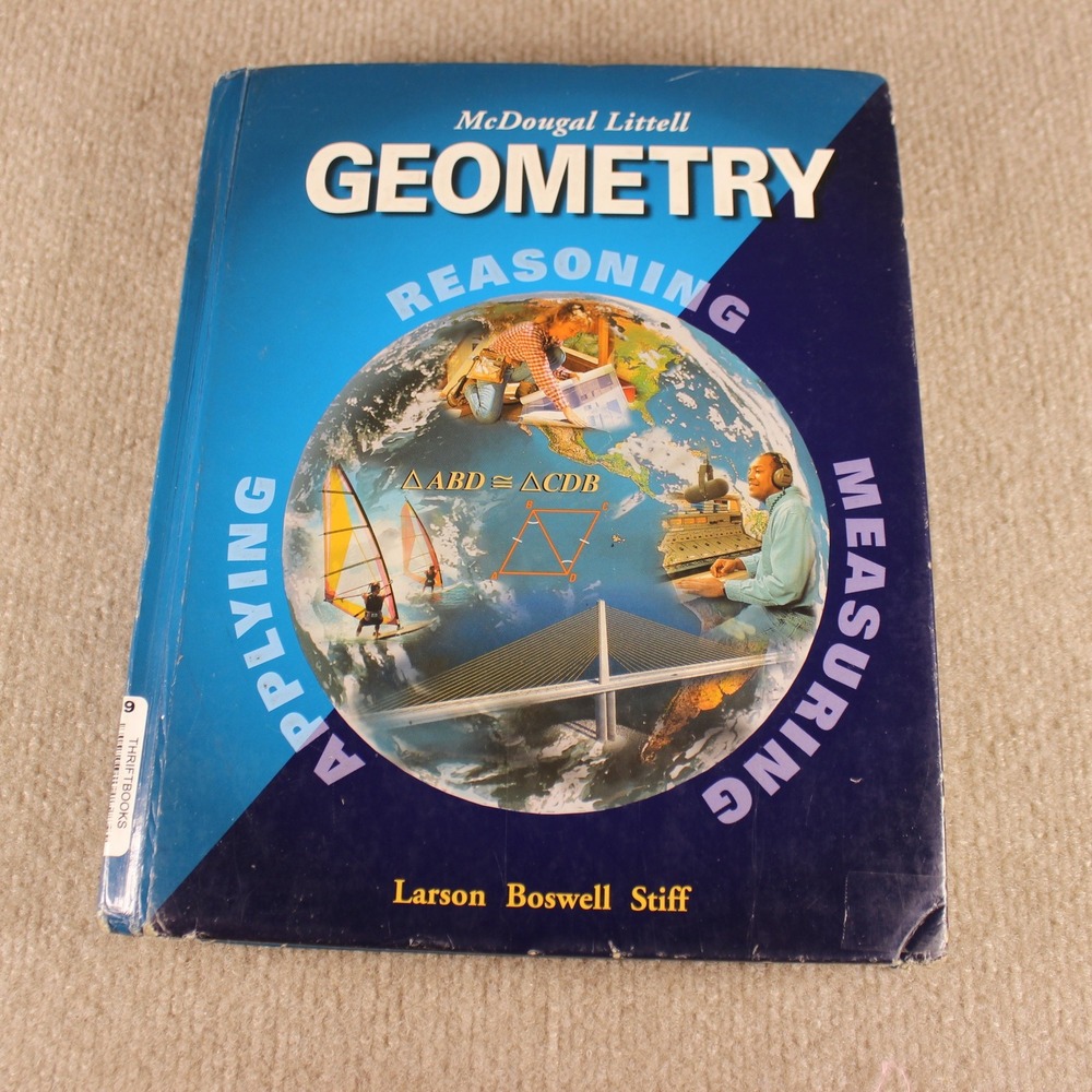 McDougal Littell Geometry Textbook Larson Boswell Stiff ISBN 0618250220 Hardback